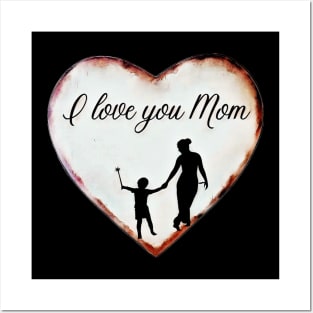 heart love you mom Posters and Art